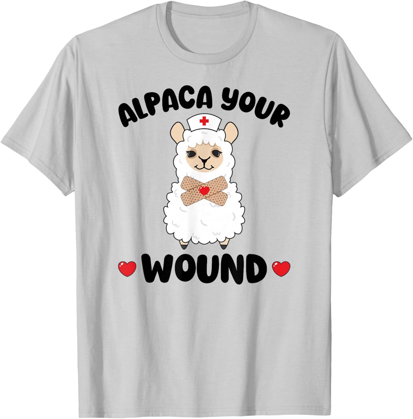 Alpaca Your Wound Care Nurse Wound Care Nursing Wound Nurse T-Shirt - T-Shirt | Ash