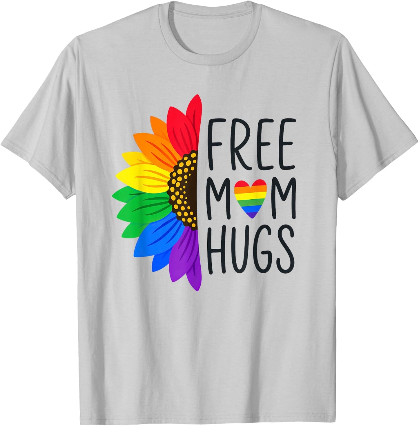 Free Mom Hugs - LGBT Rainbow Sunflower T-Shirt - T-Shirt | Ash