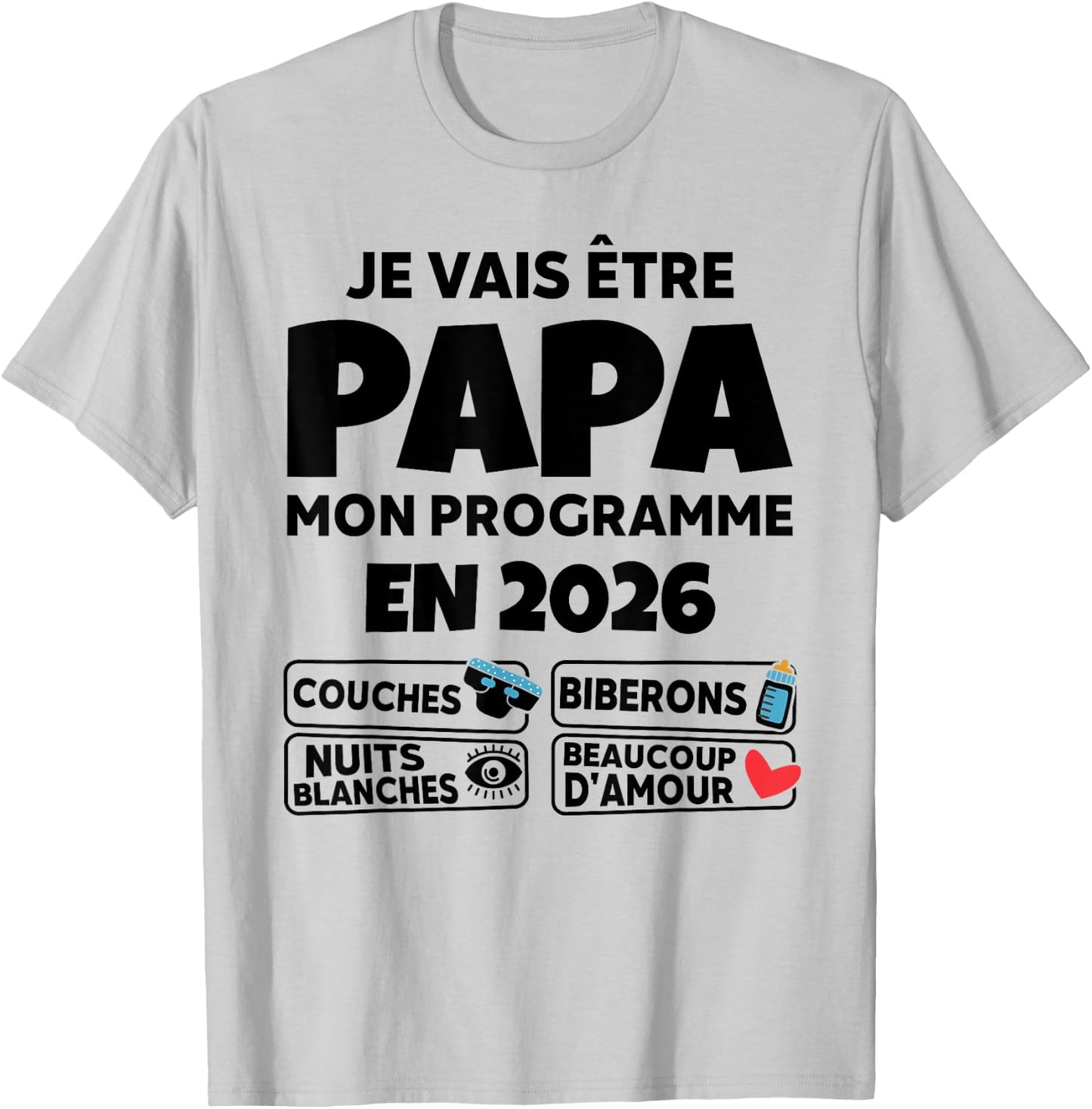 Announcement Future Papa 2026 - Humor and Programme Parent T-Shirt - T-Shirt | Ash