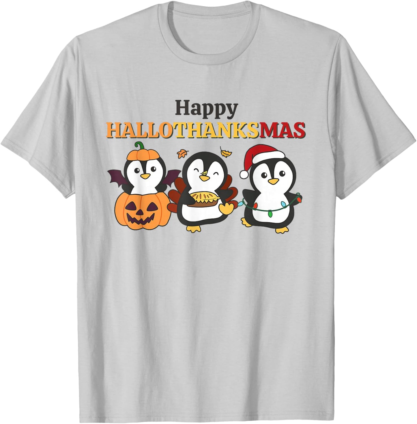 Penguin Christmas Halloween Costume Happy Hallothanksmas T-Shirt - T-Shirt | Ash