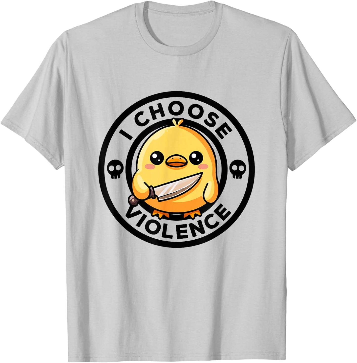 I Choose Violence Today Duck Irony And Sarcasm Funny Duck T-Shirt - T-Shirt | Ash
