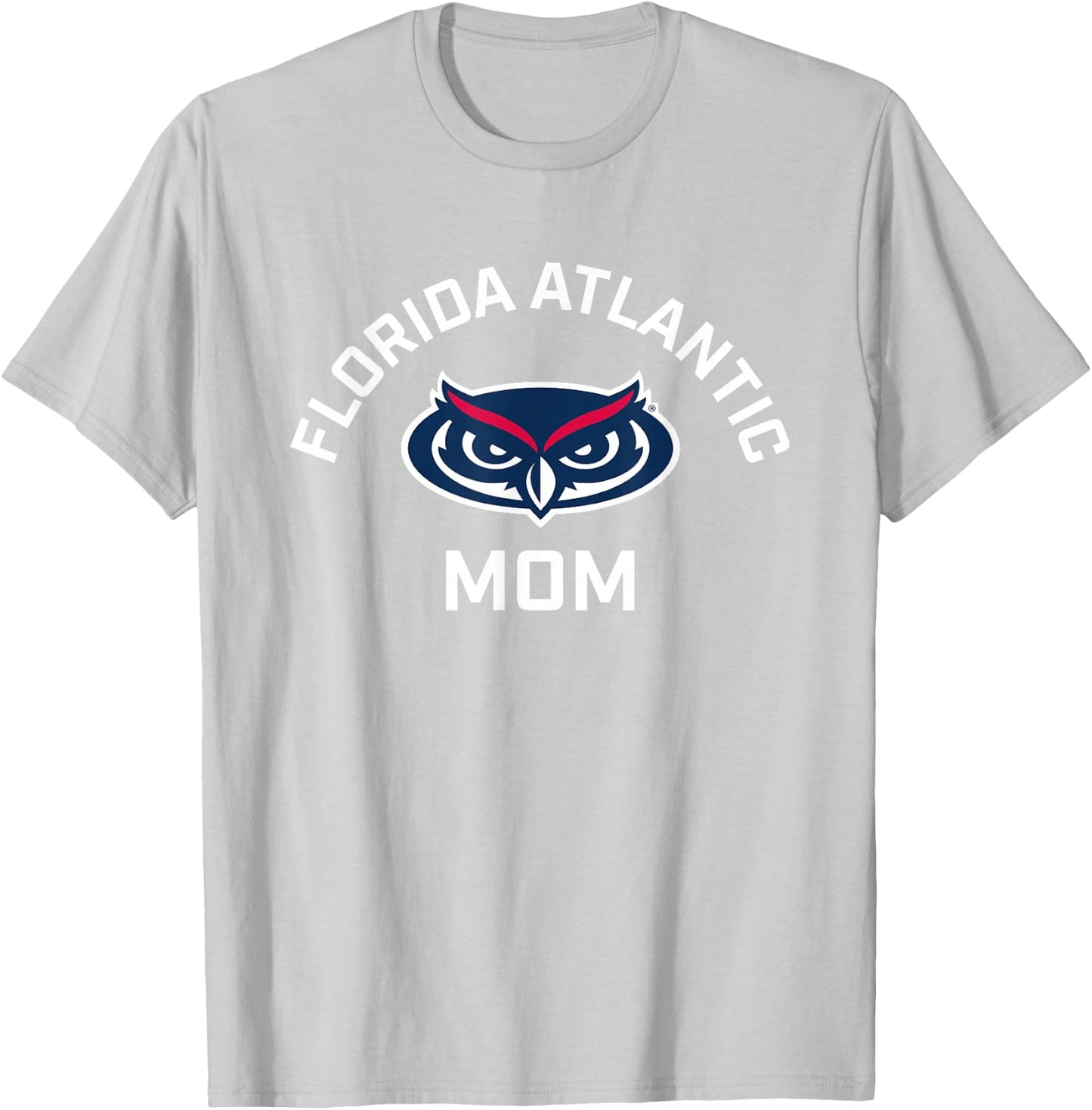 Florida Atlantic University FAU Owls Arched Mom T-Shirt - T-Shirt | Ash