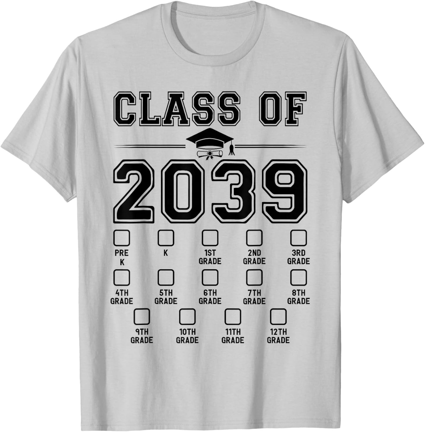 Class of 2039 Grow With Me Pre-K To 12th Grade Checklist T-Shirt - T-Shirt | Ash