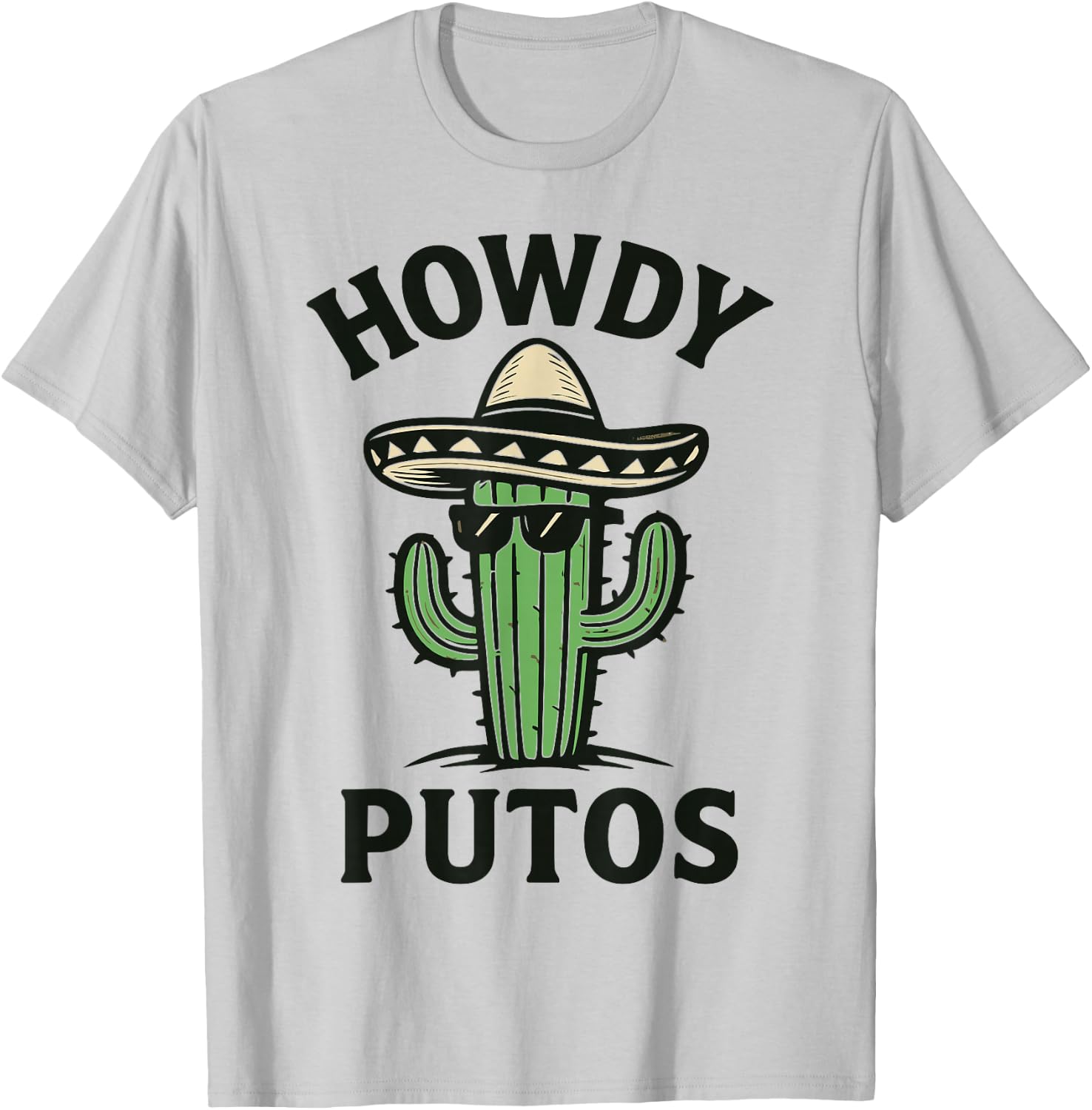 Howdy Putos Mexican Cactus Country Cowboy Western T-Shirt - T-Shirt | Ash