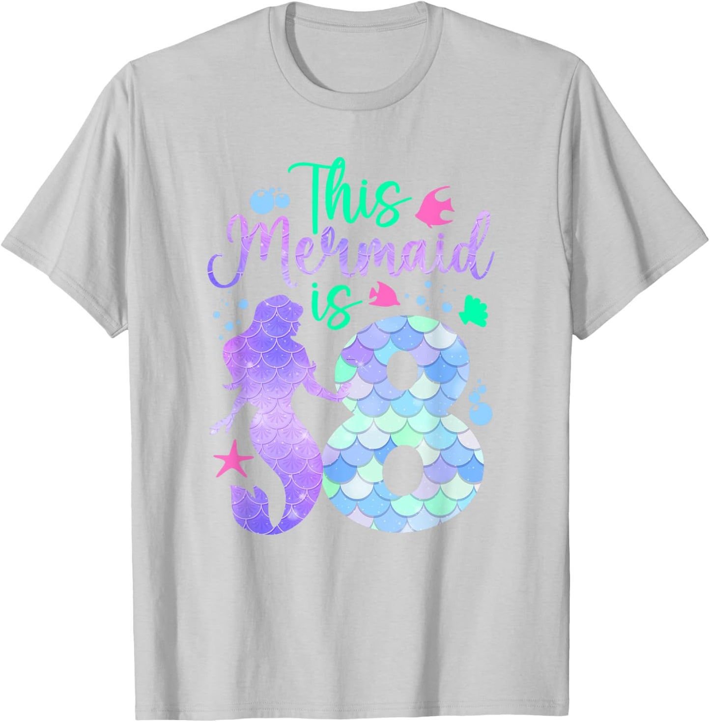 This Mermaid is 8 Birthday Girls Mermaid T-Shirt - T-Shirt | Ash