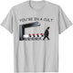 You're in A Cult - Funny Anti Trump T-Shirt - T-Shirt | Ash