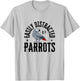Easily Distracted By Funny Parrots Parrots T-Shirt - T-Shirt | Ash