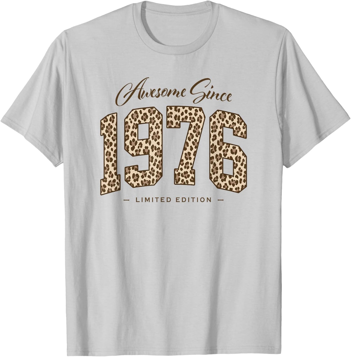 Awesome Since 1976 | Leopard Pattern 50th Birthday Girls T-Shirt - T-Shirt | Ash