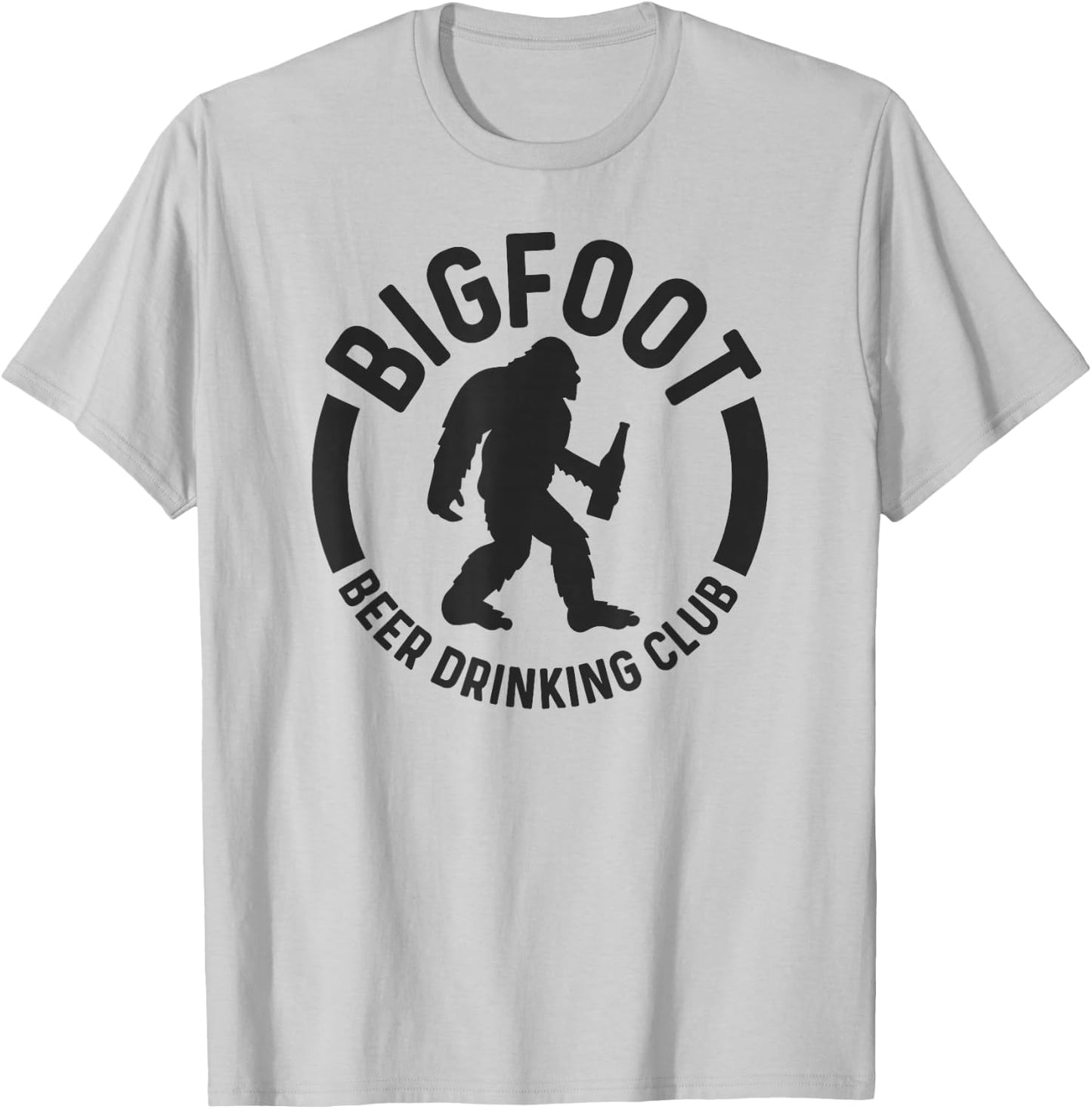 Bigfoot Beer Drinking Club Funny Sasquatch Believer Camping T-Shirt - T-Shirt | Ash