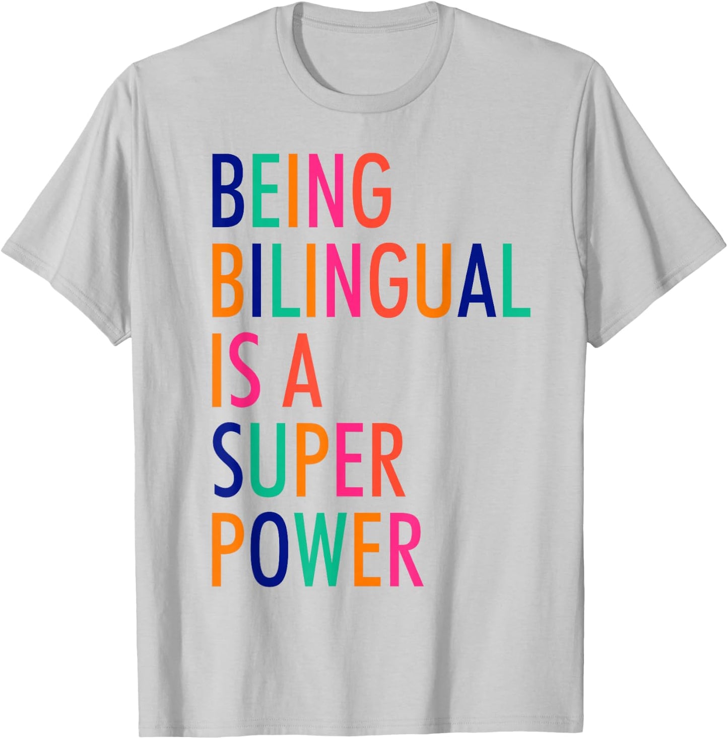 Being Bilingual is A Super Power Funny Teacher T-Shirt - T-Shirt | Ash