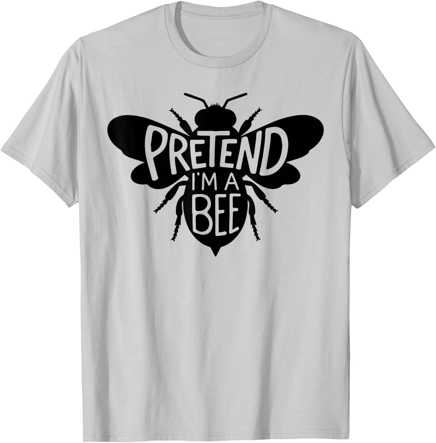 Funny Group Easy Adult Halloween Costumes Pretend I'm A Bee T-Shirt - T-Shirt | Ash