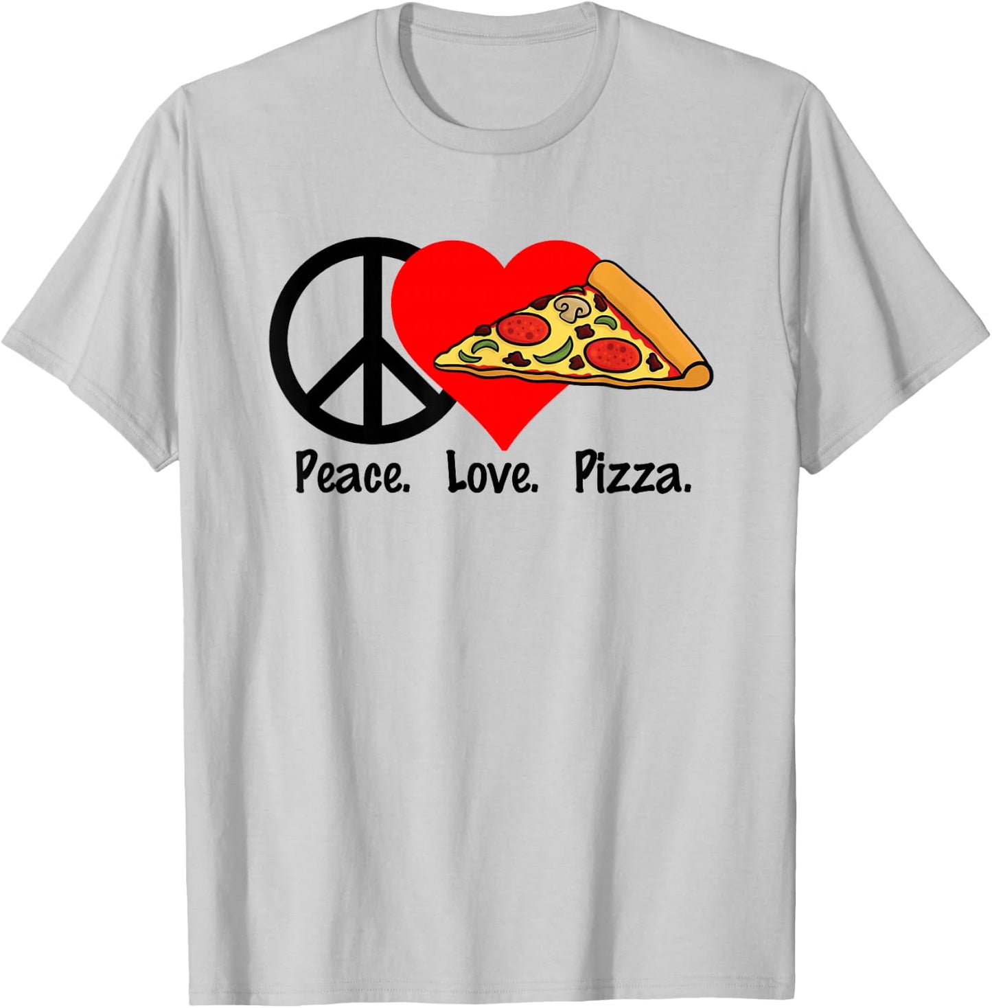 Peace Love Pizza Shirt - Eat Food Party Slice Pi T-Shirt - T-Shirt | Ash