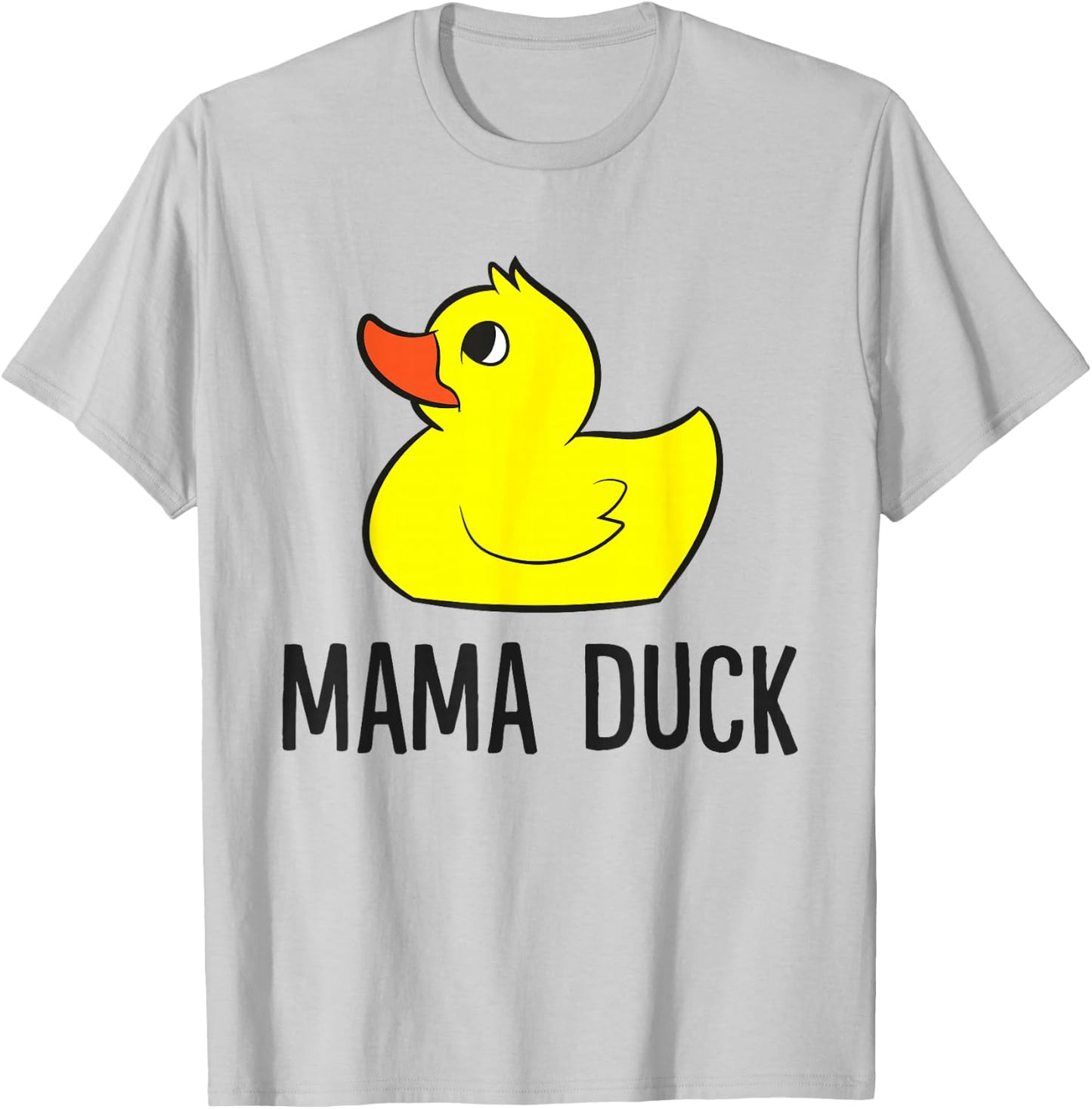 Rubber Duck Mom Funny Mama Duck T-Shirt - T-Shirt | Ash