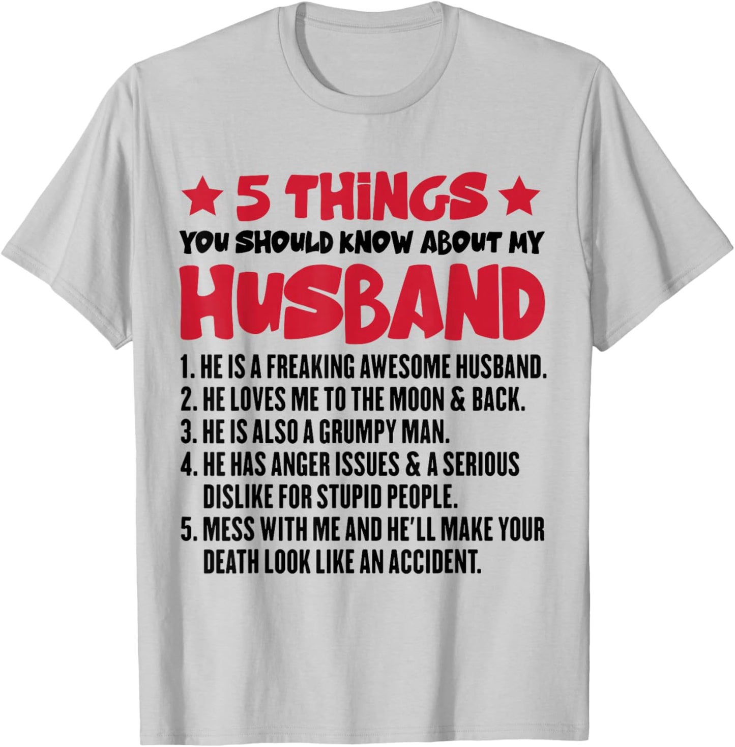 5 Things You Should Know About My Husband Funny Wife T-Shirt - T-Shirt | Ash