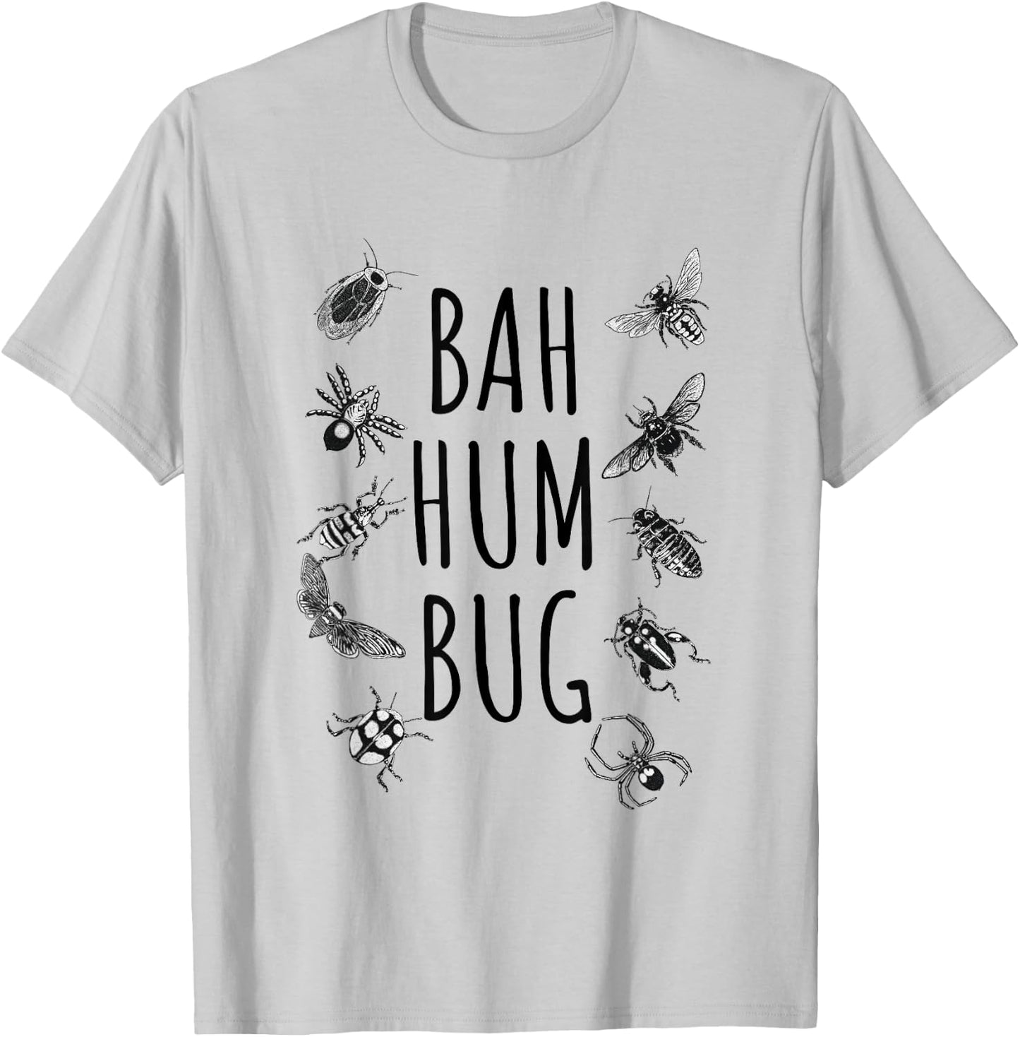 Bah Hum Bug Funny Entomology Christmas T-Shirt - T-Shirt | Ash
