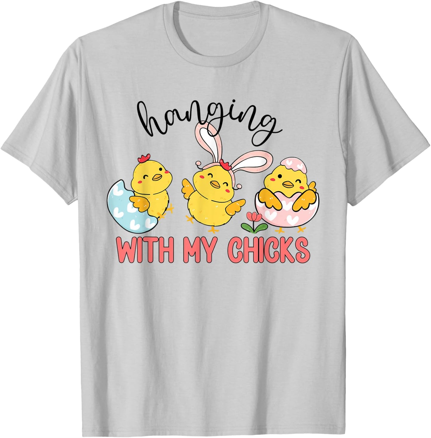 Cute Easter Chicks , Hanging With My Chicks Easter 2023 T-Shirt - T-Shirt | Ash