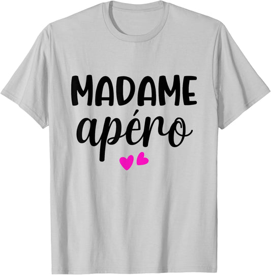 Madame apéro cadeau drôle apéro apéritif femme party girlfriends , white, S T-Shirt - T-Shirt | Ash