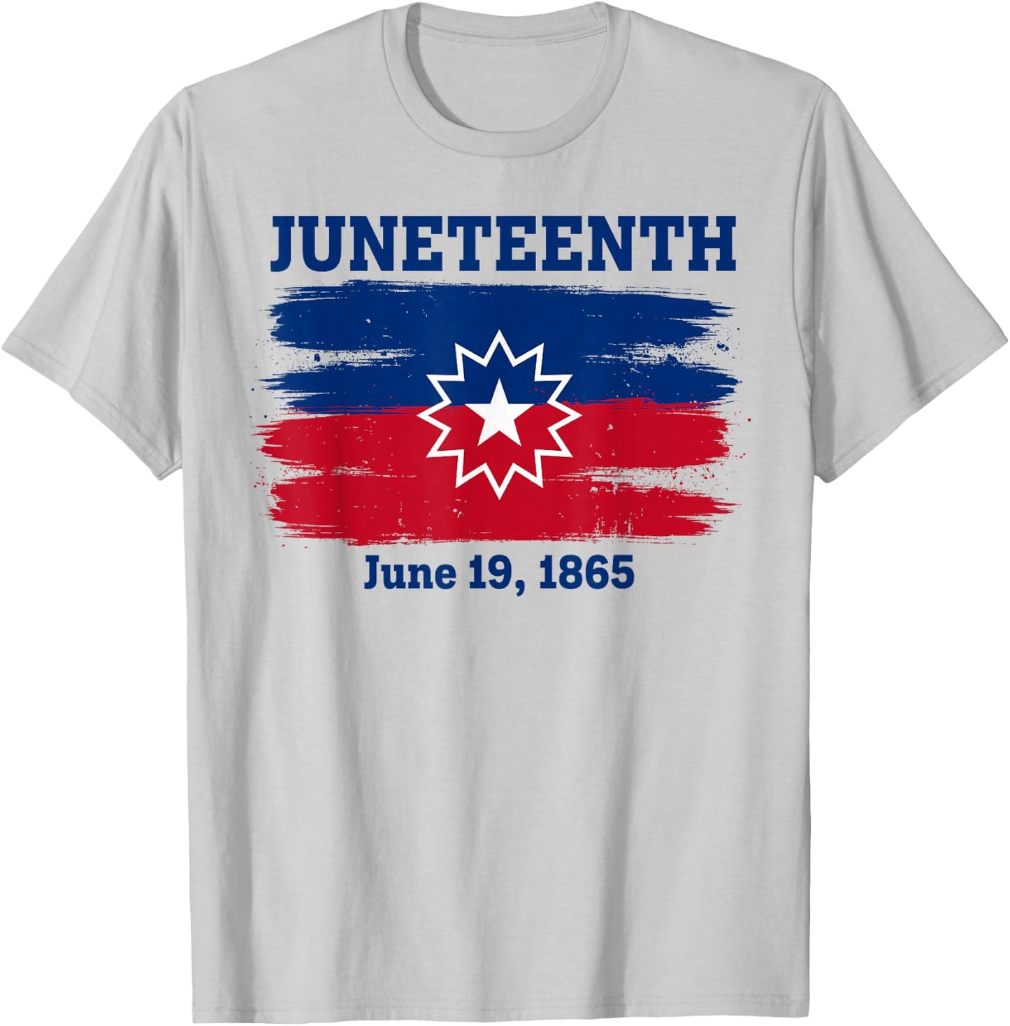 Juneteenth Flag Red White Blue Meaning Black History Freedom T-Shirt - T-Shirt | Ash