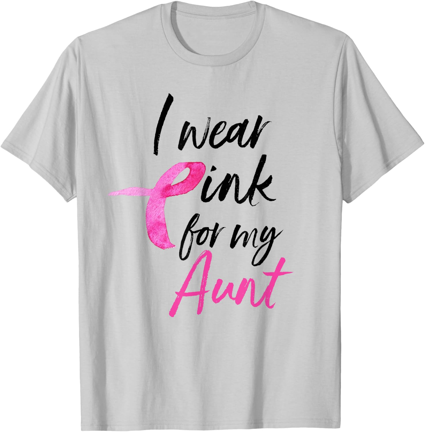 I Wear Pink For My Aunt Shirt Breast Cancer Awareness Month T-Shirt - T-Shirt | Ash