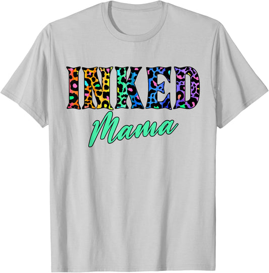 Inked Mama – Tattooed Mom with Leopard Print Attitude T-Shirt - T-Shirt | Ash