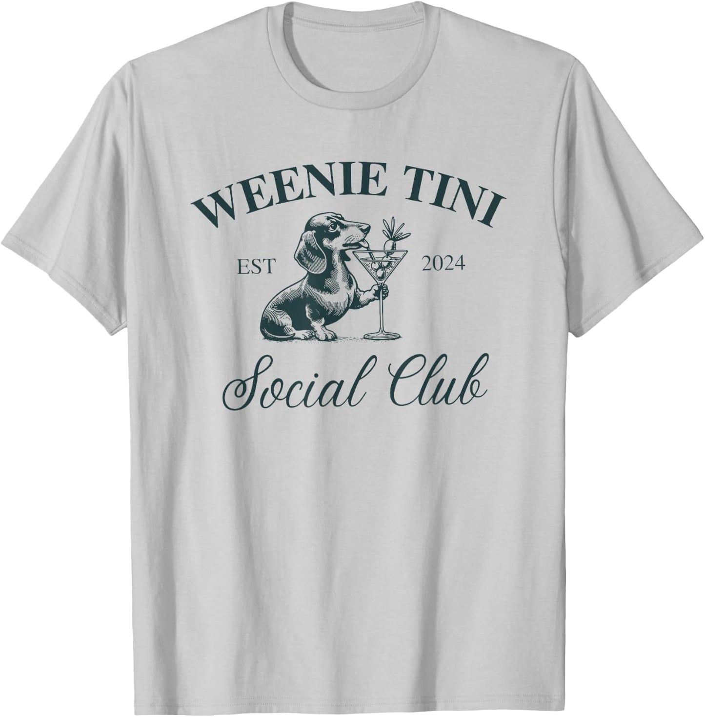 Weenie Tini Social Club, Dachshund Weiner Dog T-Shirt - T-Shirt | Ash