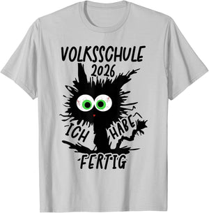 Volksschule 2026 Ich Habe Fertig T-Shirt - T-Shirt | Ash