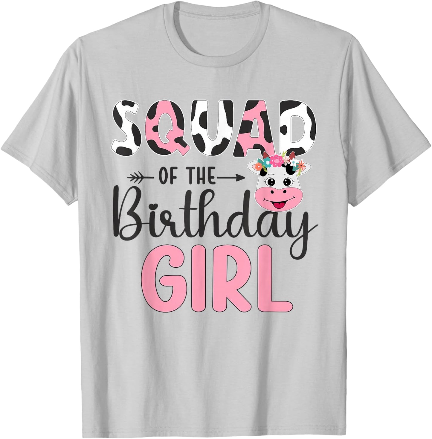 Squad of The Birthday Girl Farm Cow 1 St Birthday Girl T-Shirt - T-Shirt | Ash