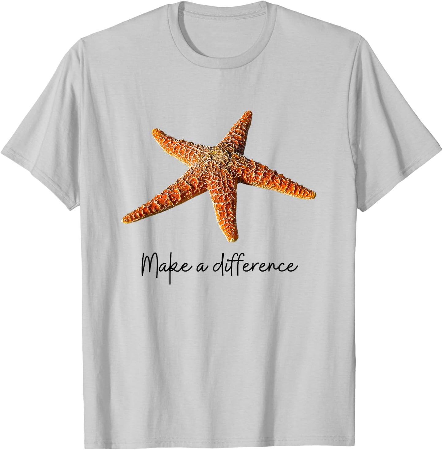 Make a difference The Starfish Story. Starfish, black text T-Shirt - T-Shirt | Ash