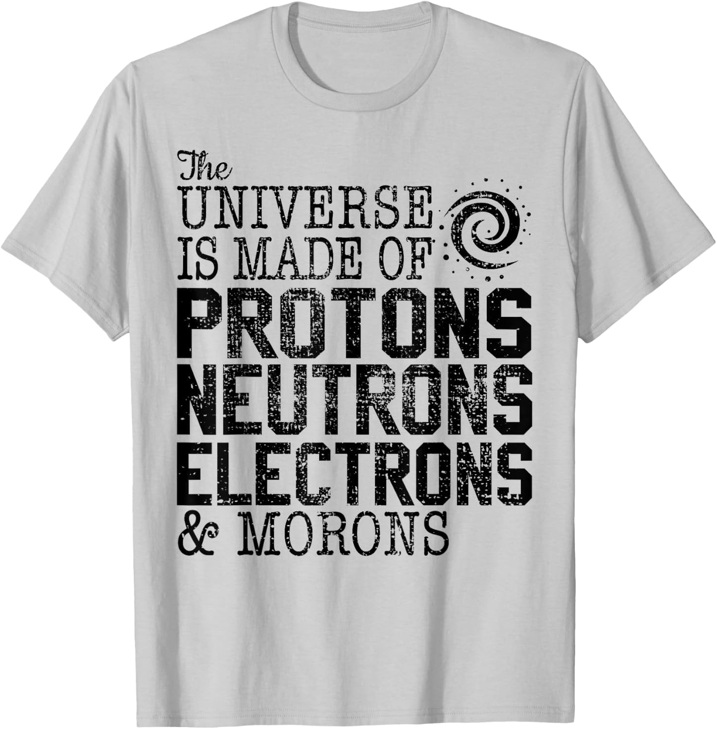 Funny Science Astro Physics Astronomer T-Shirt - T-Shirt | Ash