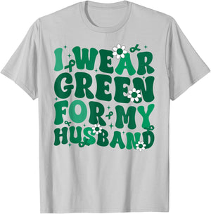 Groovy I Wear Green For My Husband Liver Cancer Awareness Mo T-Shirt - T-Shirt | Ash