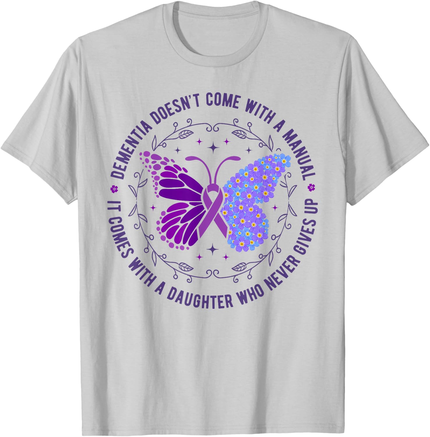 Dementia Doesn't Come With A Manual Alzheimer's Awareness T-Shirt - T-Shirt | Ash