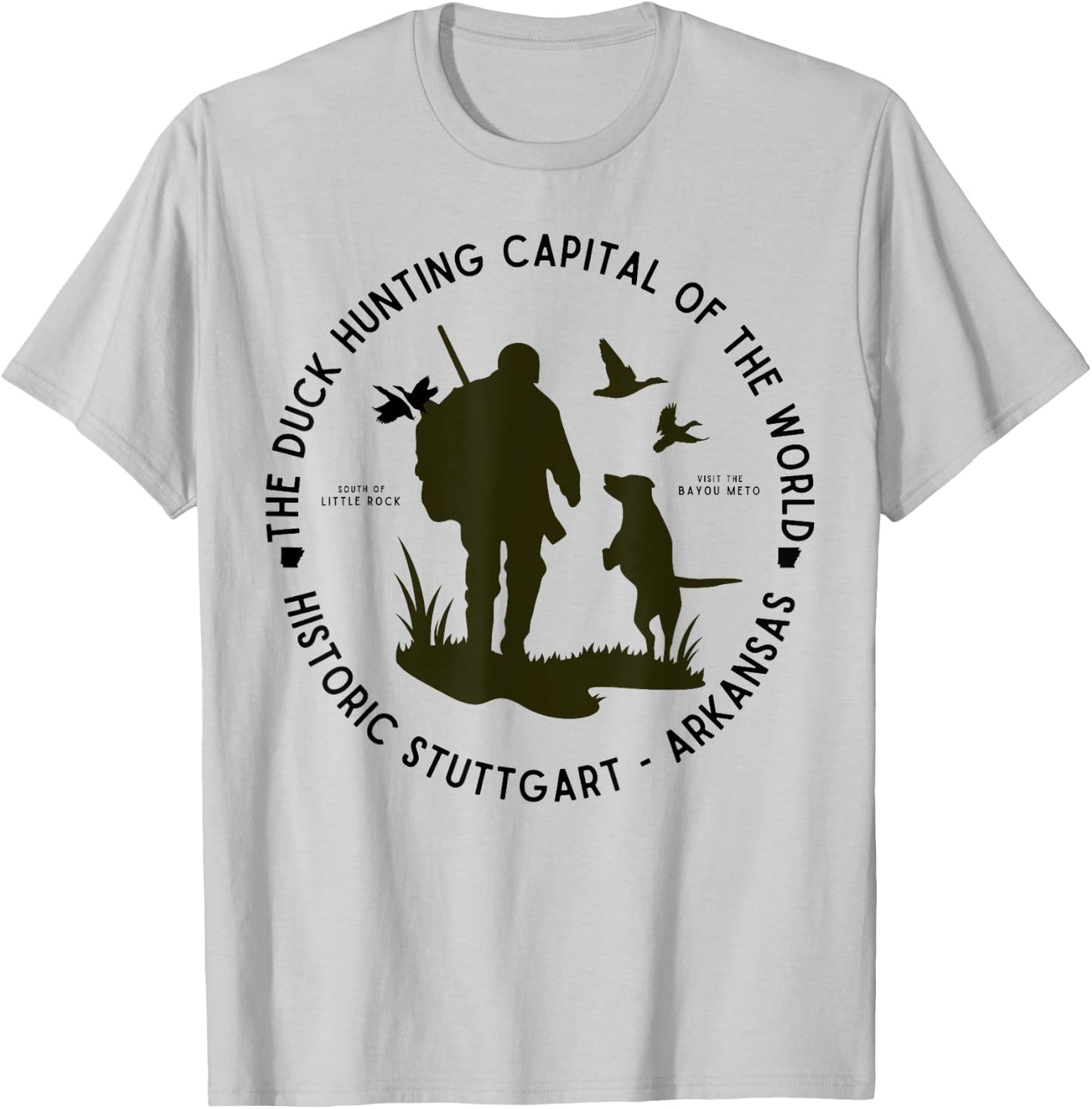 Stuttgart Arkansas Duck Hunting Capital of the World Hunter T-Shirt - T-Shirt | Ash