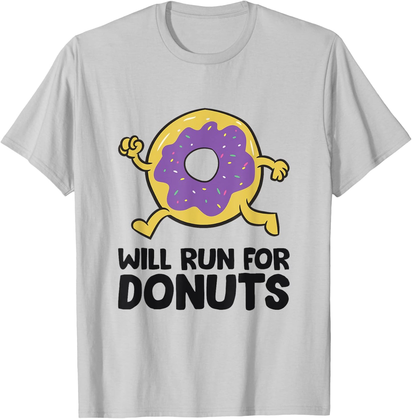 Will Run For Donuts Funny Donuts Running T-Shirt - T-Shirt | Ash