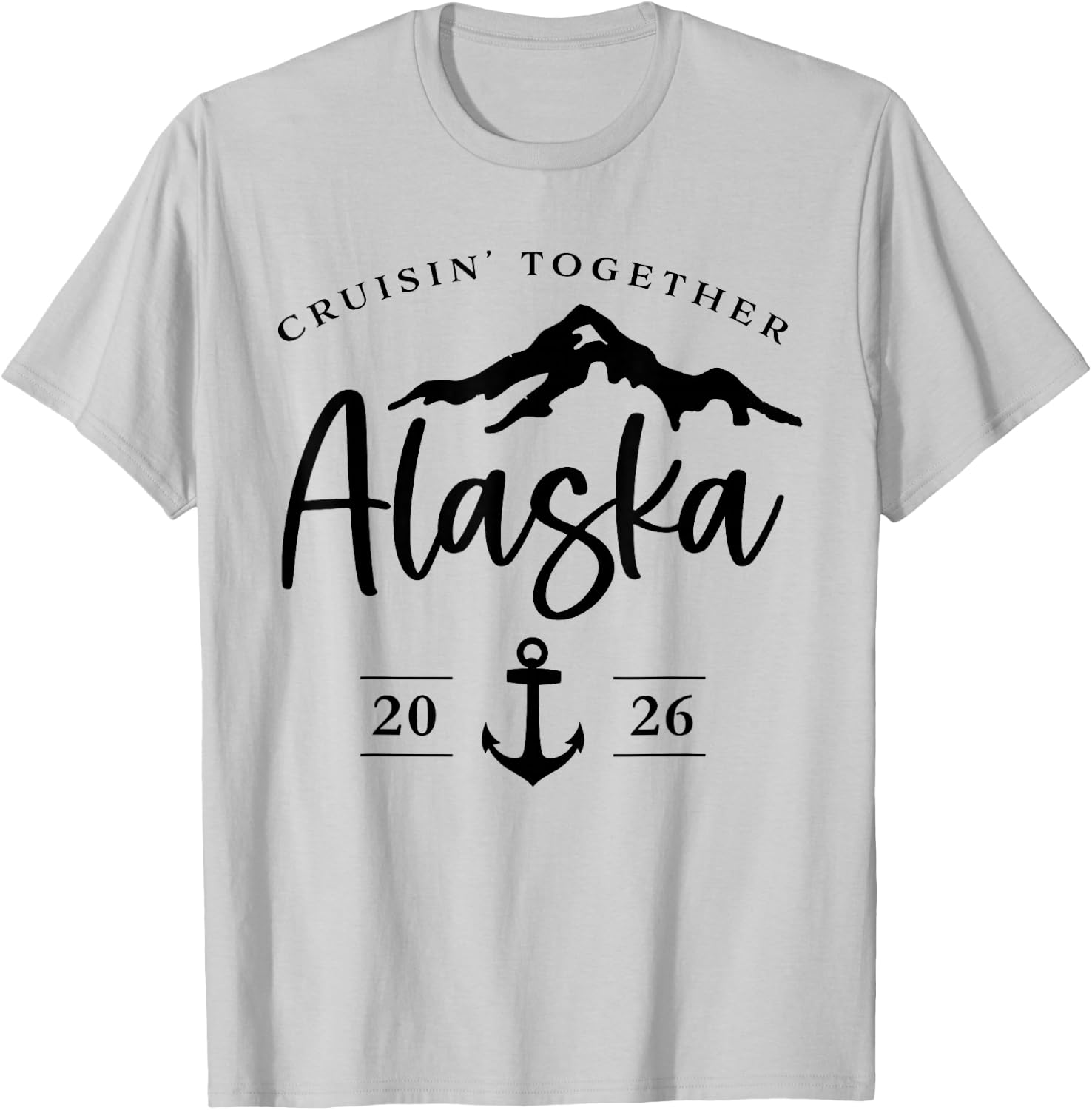 Alaska Cruise 2026 Making Memories Together Vacation Trip T-Shirt - T-Shirt | Ash