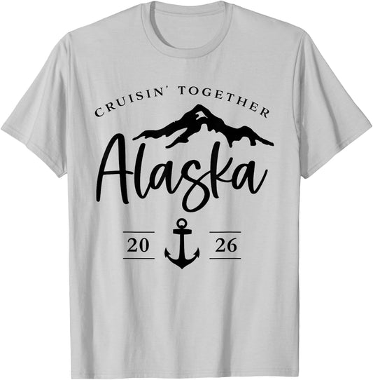 Alaska Cruise 2026 Making Memories Together Vacation Trip T-Shirt - T-Shirt | Ash