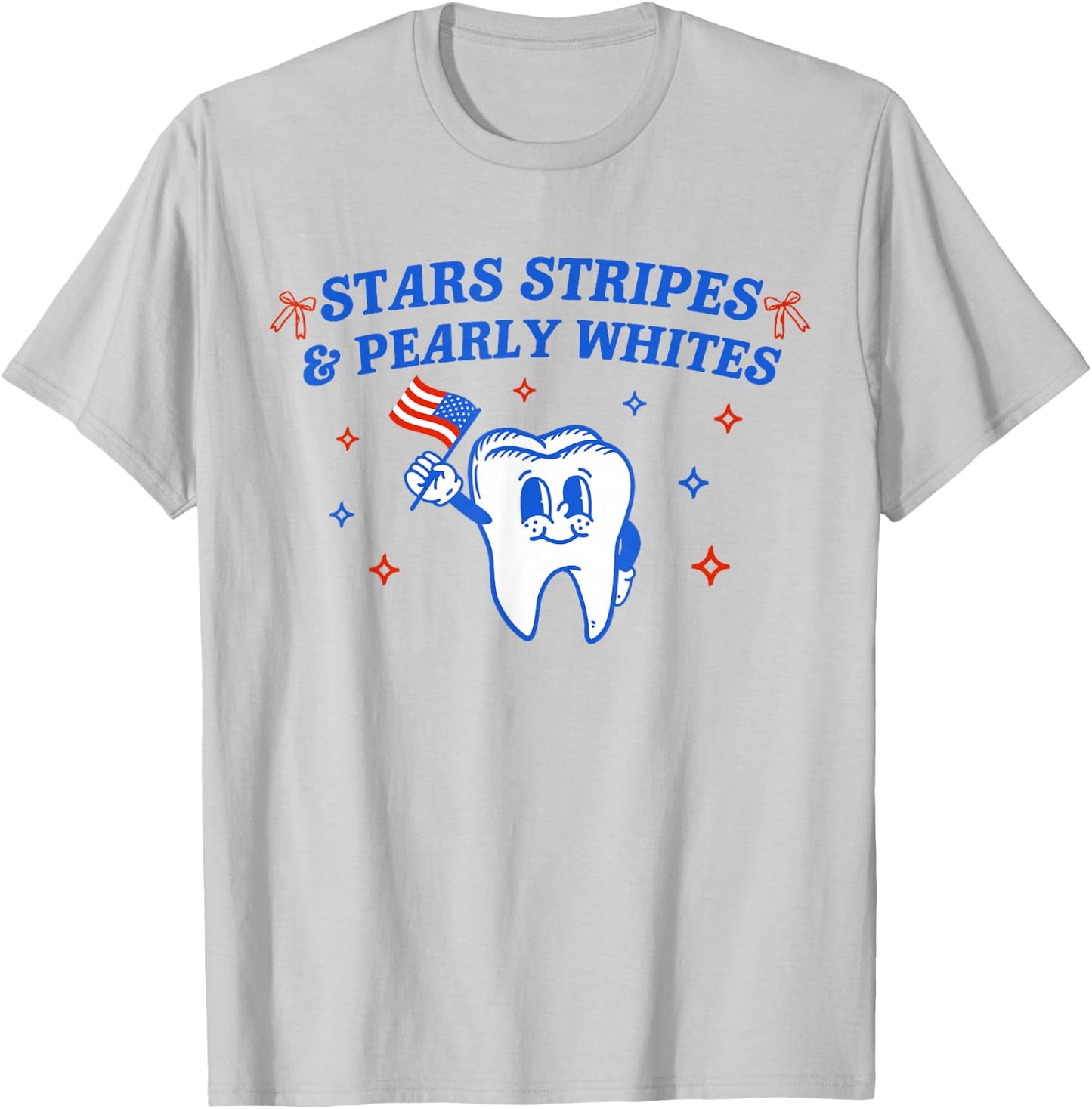 Stars Stripes & Pearly Whites American Dentist 4th Of July T-Shirt - T-Shirt | Ash