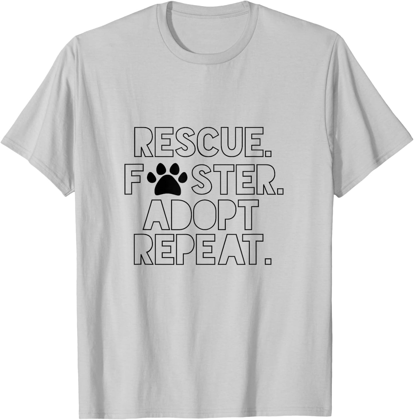 Rescue Foster Dog Mom Adopt Don't Shop Repeat T-Shirt - T-Shirt | Ash