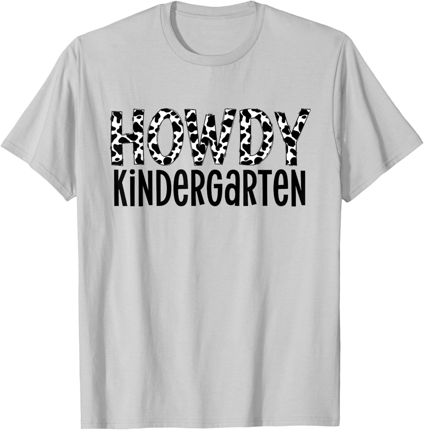 Howdy Kindergarten T-Shirt - T-Shirt | Ash