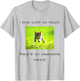 i love cats so much they're so awesome sauce Funny design T-Shirt - T-Shirt | Ash