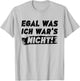 Lustig Herren Sprüche Egal Was Ich Wars Nicht T-Shirt - T-Shirt | Ash