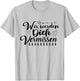 Wir Werden Dich Vermissen Freunde Farewell with Signature , White, s T-Shirt - T-Shirt | Ash
