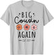 Big Cousin Again Est 2027 2nd Pregnancy Announcement Cousin T-Shirt - T-Shirt | Ash
