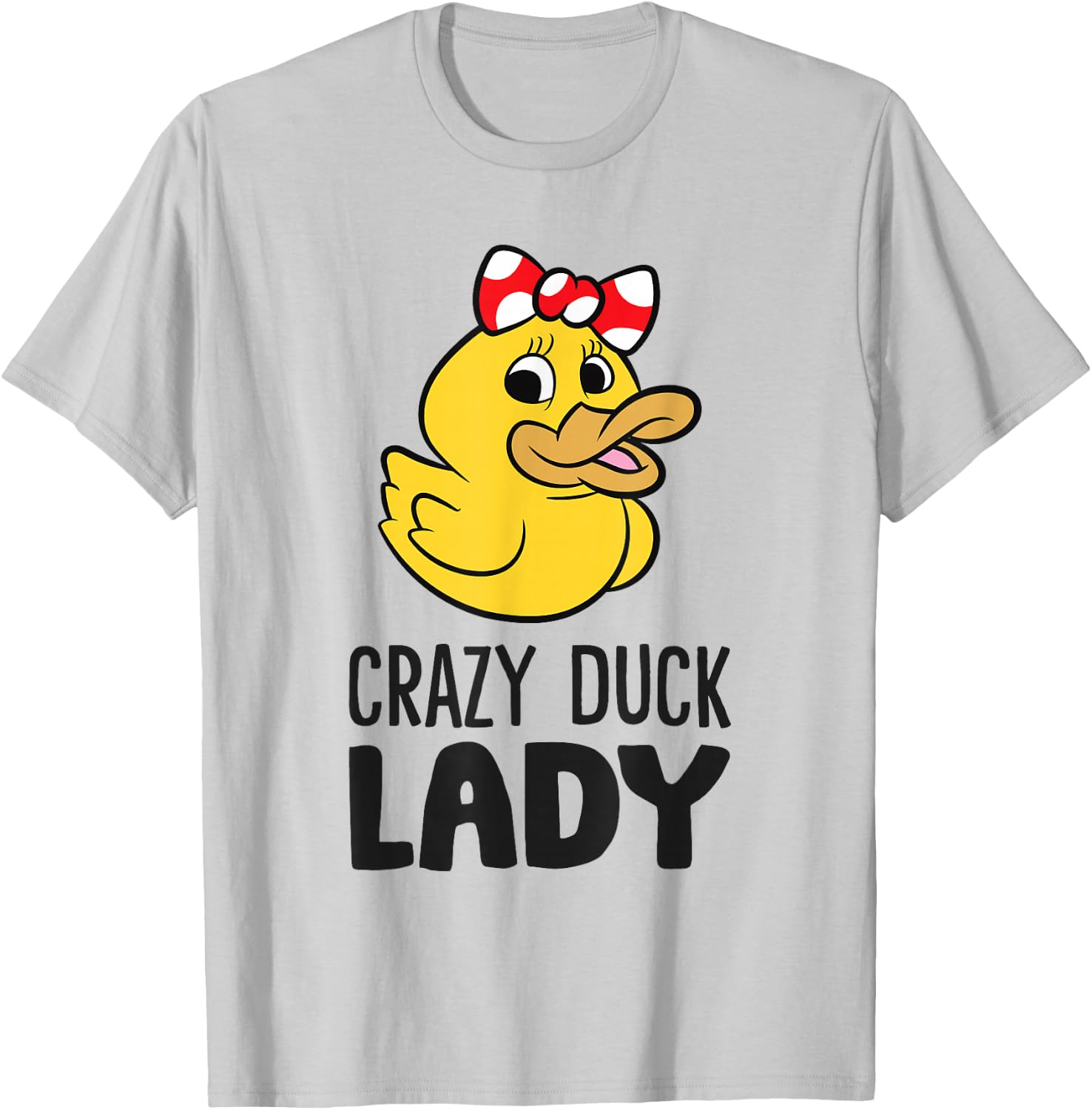 Rubber Duck Women Girl Crazy Duck Lady T-Shirt - T-Shirt | Ash