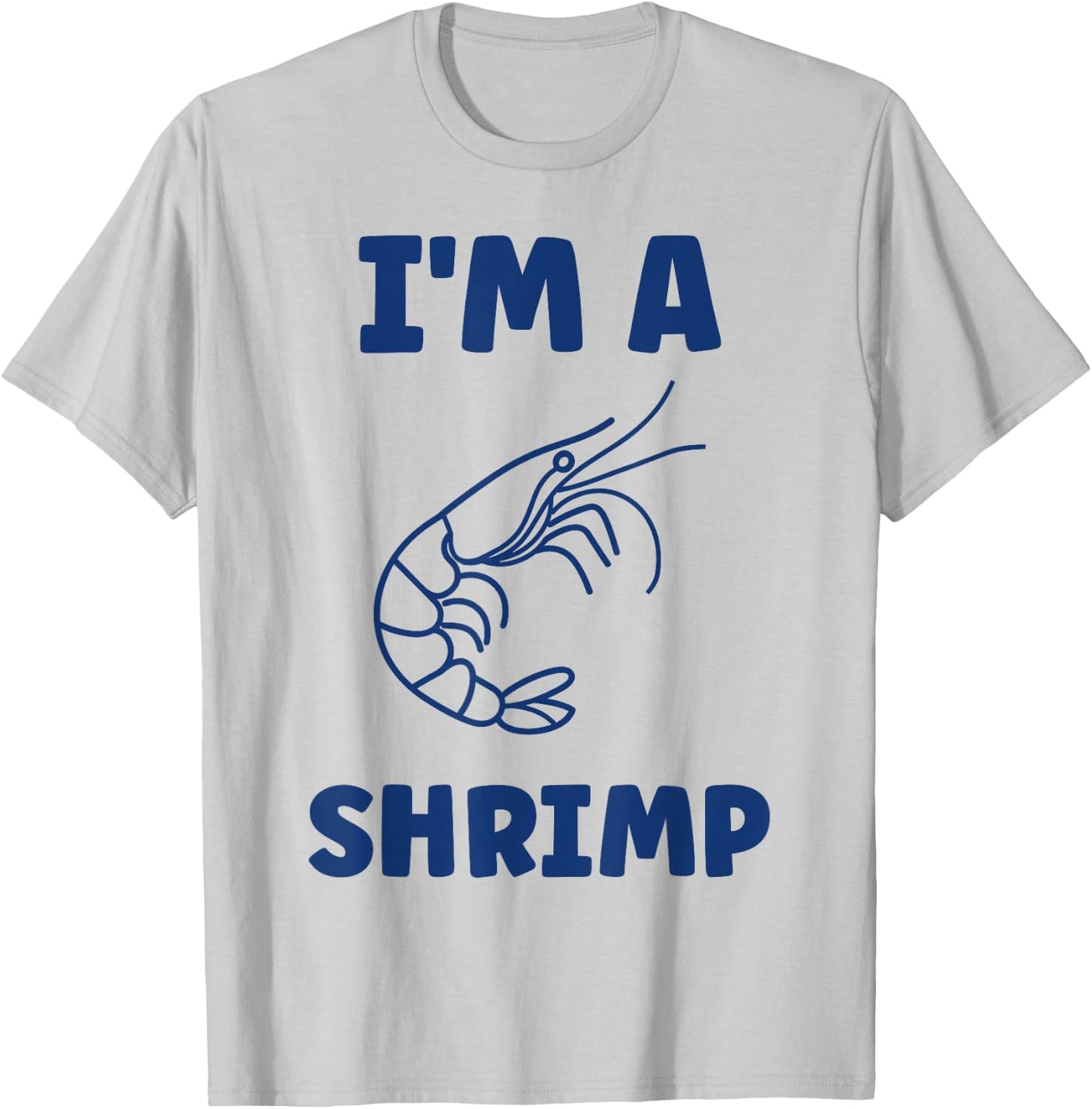Small Crustacean Shrimp Cute Minimalist i'm a Shrimp T-Shirt - T-Shirt | Ash