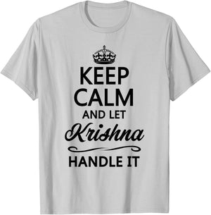 Keep Calm and let Krishna Handle It | Funny Name Gift T-Shirt - T-Shirt | Ash