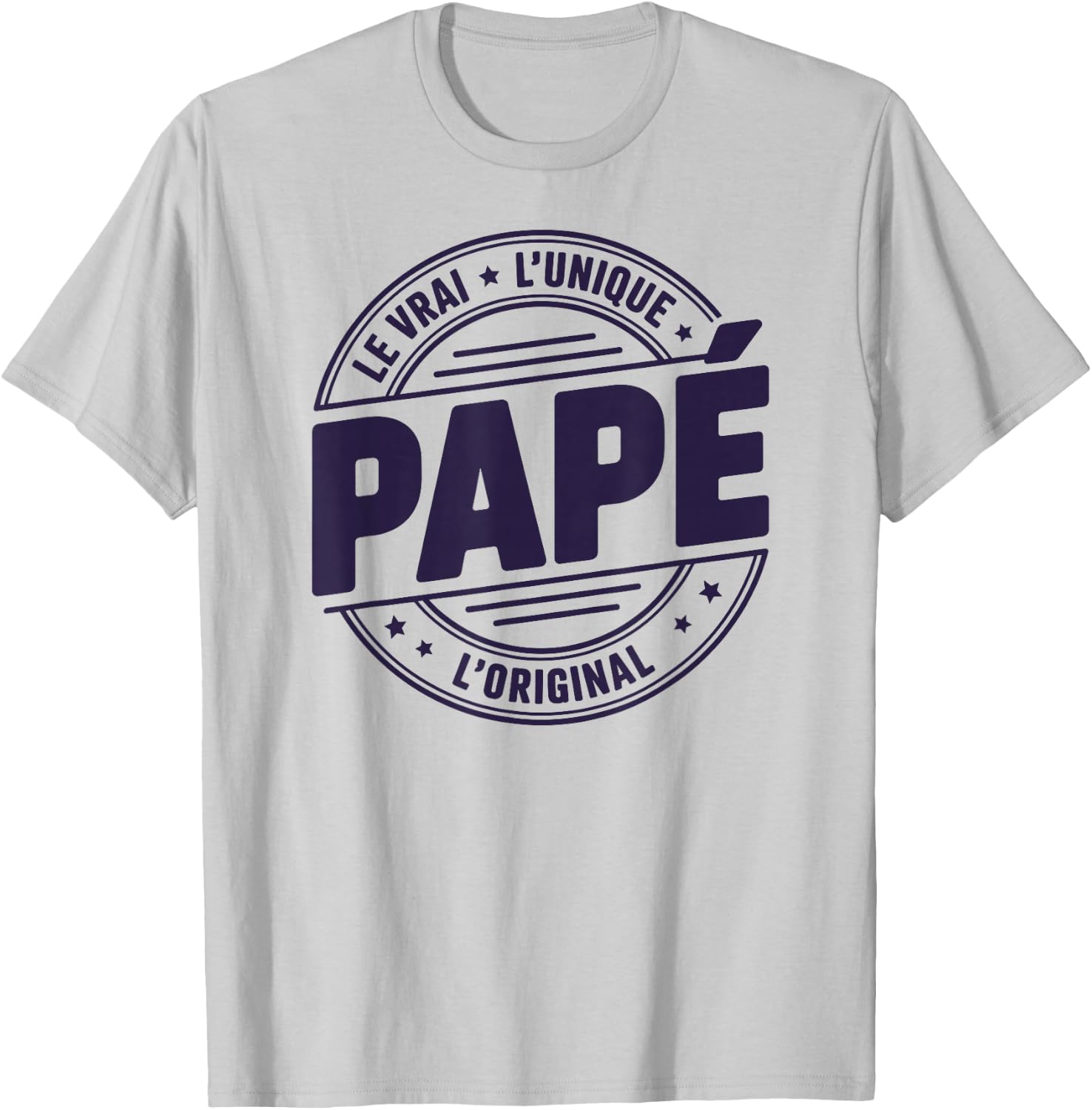 Papé Vrai Unique Original Fete des Peres Motif Papé T-Shirt - T-Shirt | Ash