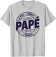 Papé Vrai Unique Original Fete des Peres Motif Papé T-Shirt - T-Shirt | Ash