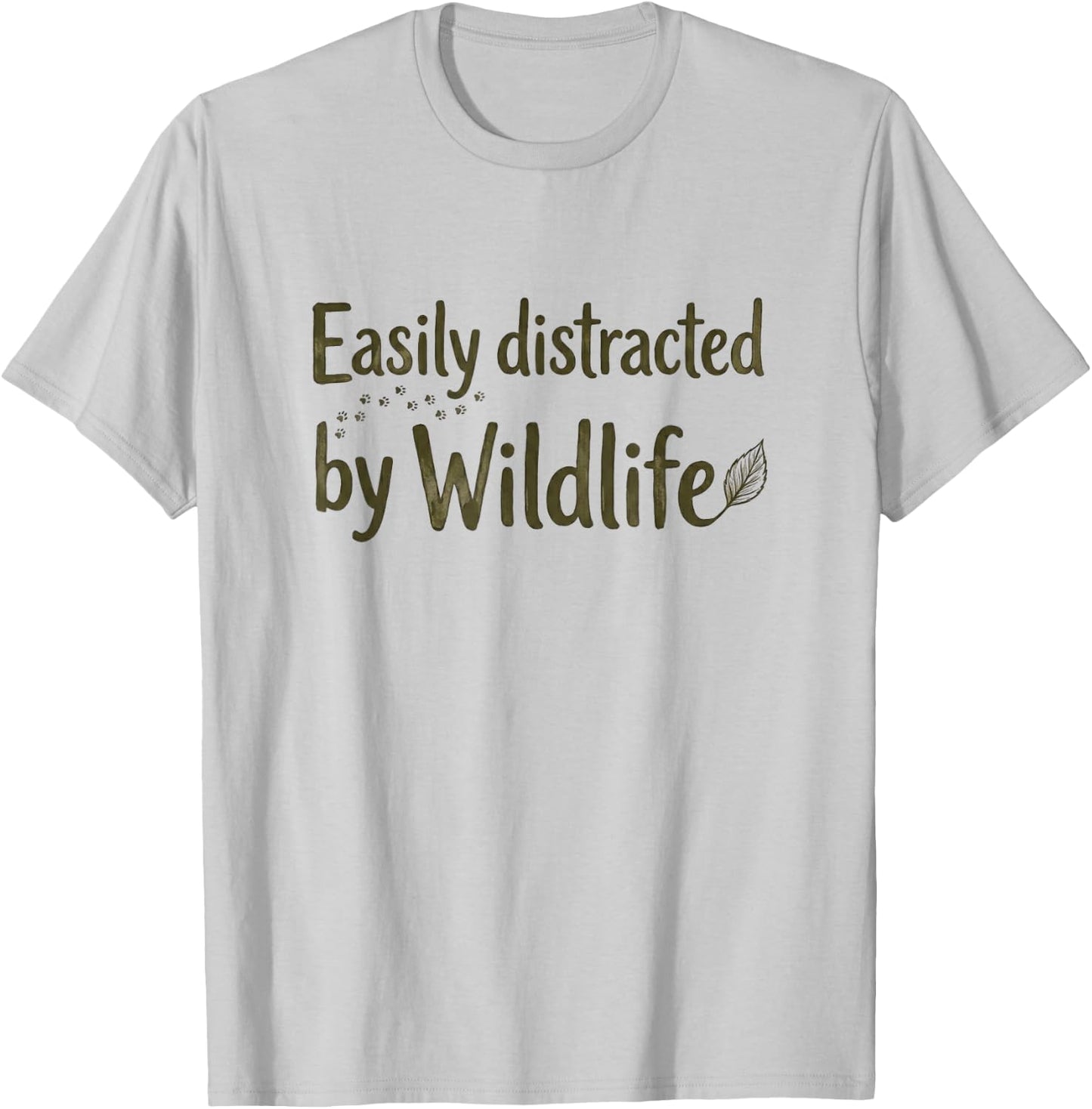Easily Distracted By Wildlife Outdoor Nature Lover T-Shirt - T-Shirt | Ash