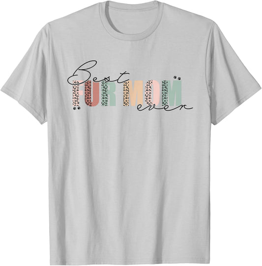 Best Fur Mom Ever Funny Cat Mom Dog Lovers Mother's Day T-Shirt - T-Shirt | Ash