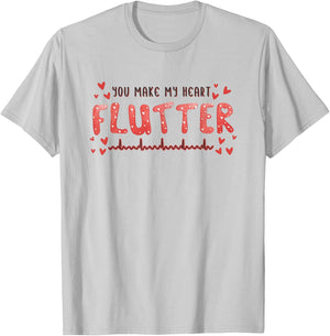 You Make My Heart Flutter Cardiac Nurse Valentine CVICU T-Shirt - T-Shirt | Ash